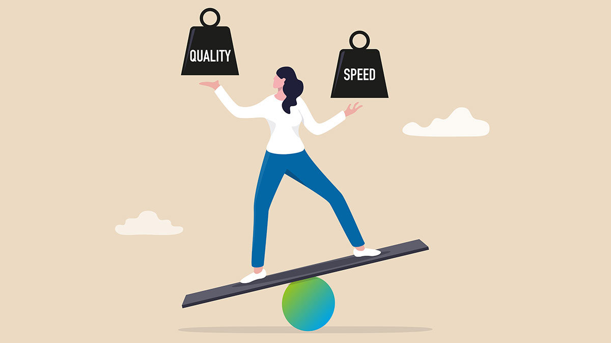 Balancing Speed and Quality in a Project